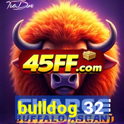 bulldog 32